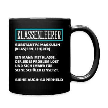 Klassenlehrer Definition - Tasse einfarbig - Schwarz - Rechts