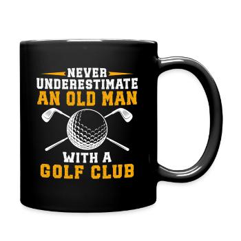 never underestimate an old man with a golf club - Full Colour Mug - black - Right
