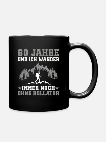 60 Jahre alt Geburtstag Berge wander 60 wandern - Tasse einfarbig - Schwarz
