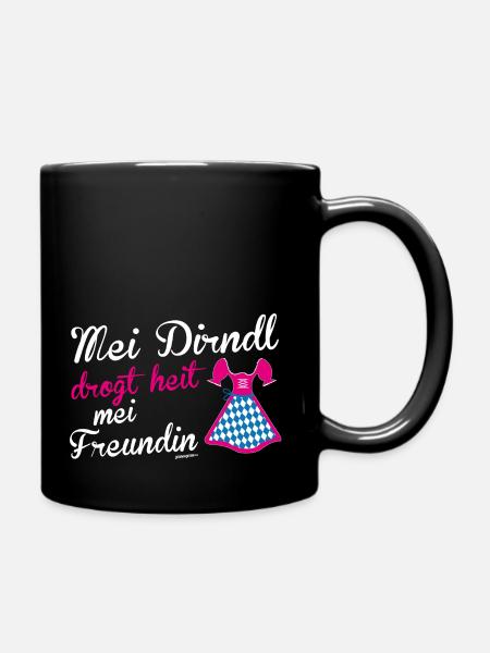 Dirndl drogt Freundin - Tasse einfarbig - Schwarz