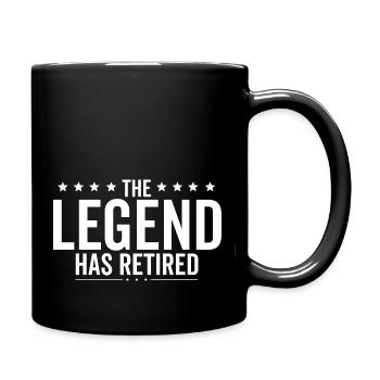 Die Legende ist in den Ruhestand getreten - Tasse einfarbig - Schwarz - Rechts