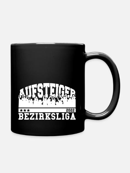 Aufsteiger 2022 Bezirksliga Aufstieg Fußball - Tasse einfarbig - Schwarz