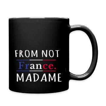 T-Shirt von not France Madame, Tourismus in Frankreich - Tasse einfarbig - Schwarz - Rechts