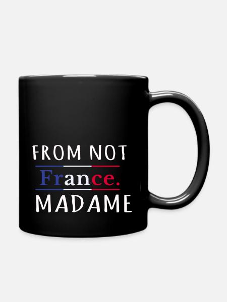 T-shirt from not France Madame, tourism in france - Full Colour Mug - black