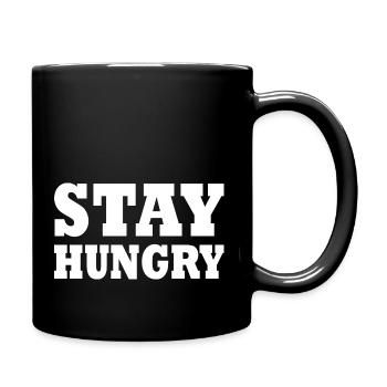 Stay hungry - Tasse einfarbig - Schwarz - Rechts