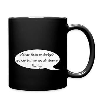 Keine Kotze - Keine Party - Tasse einfarbig - Schwarz - Rechts