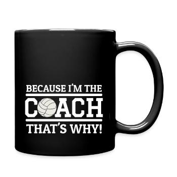 Because I'm The Coach That's Why Funny Volleyball - Full Colour Mug - black - Right