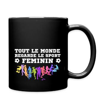 Tout Le Monde Regarde Le Sport Feminin - Mug uni - noir - Droite