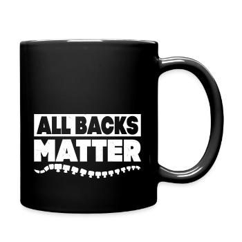 All Backs Matter Physical Therapist Chiropractor - Full Colour Mug - black - Right