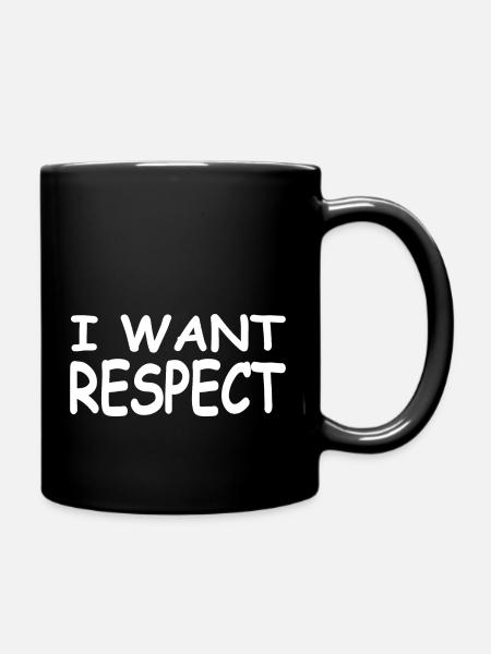 Respekt - Tasse einfarbig - Schwarz
