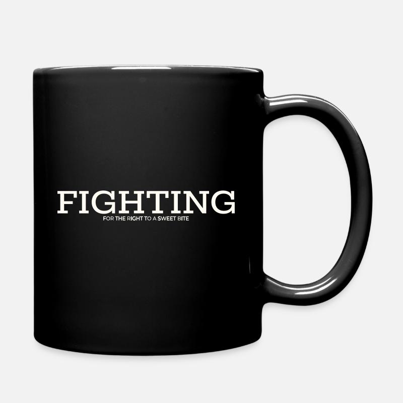 SE BATTRE POUR LE DROIT À UNE BOUCHÉE SUCRÉE - Mug uni - noir