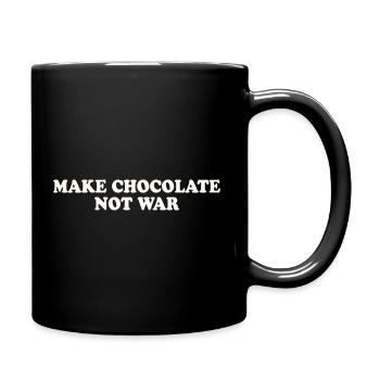 MAKE CHOCOLATE NOT WAR - Tasse einfarbig - Schwarz - Rechts