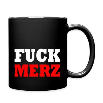 fuck merz - Tasse einfarbig - Schwarz - Rechts