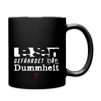 Lesen gefährdet die Dummheit – Buch Humor - Tasse einfarbig - Schwarz - Rechts