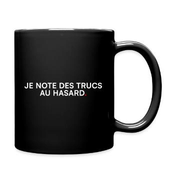 Ich schreibe zufällige Sachen auf – Humor - Tasse einfarbig - Schwarz - Rechts