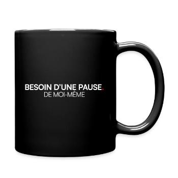Need a modern humor break - Full Colour Mug - black - Right