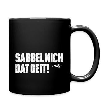 Sabbel nich dat geit! mit Möve als Motiv lustig - Tasse einfarbig - Schwarz - Rechts