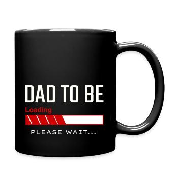 Dad to Be Loading Please Wait - New Father - Full Colour Mug - black - Right