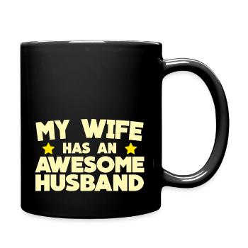 Meine Frau hat einen ehrfürchtigen Ehemann - Tasse einfarbig - Schwarz - Rechts