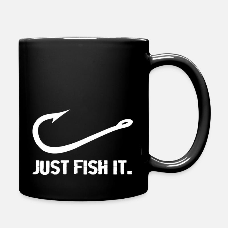 Just fish it. - Mug uni - noir