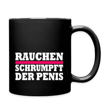 rauchen schrumpft der penis - Tasse einfarbig - Schwarz - Rechts