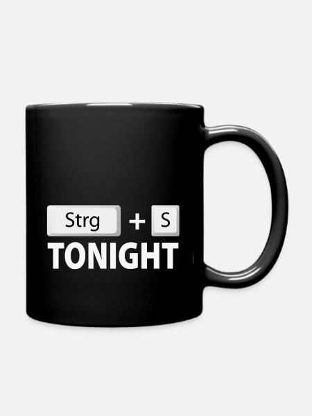Save (Ctrl + S) tonight - Full Colour Mug - black