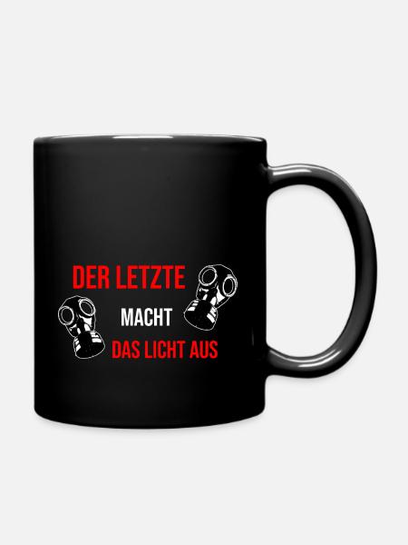 Der letzte macht das Licht aus - Tasse einfarbig - Schwarz