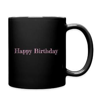 Happy Birthday Happy Birthday Gift - Full Colour Mug - black - Right
