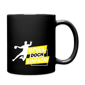 Handball - spiel doch einfach! - Tasse einfarbig - Schwarz - Rechts