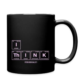 I THINK (periodically) - Funny saying researcher - Full Colour Mug - black - Right