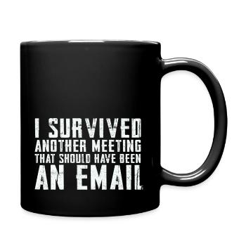 Funny saying for office, office, job & work - Full Colour Mug - black - Right
