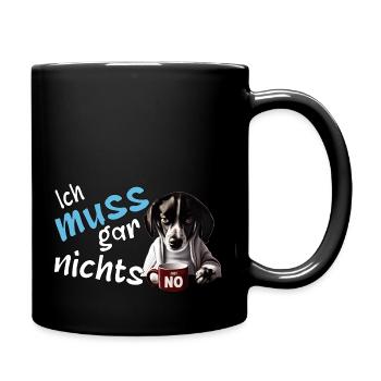 lustiger grimmiger Hund im Schlafanzug ich muss - Tasse einfarbig - Schwarz - Rechts