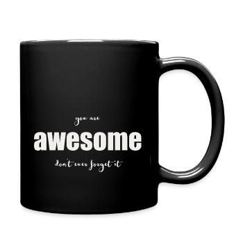 Tu es incroyable - Mug uni - noir - Droite