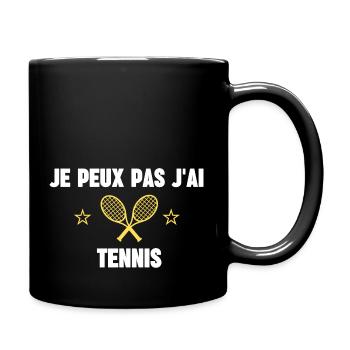 je peux pas j'ai tennis - Mug uni - noir - Droite