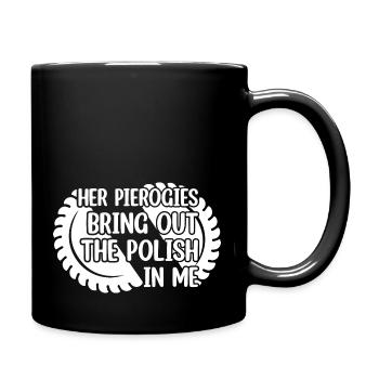 Ses pierogies font ressortir le polonais dans la cuisine en moi - Mug uni - noir - Droite