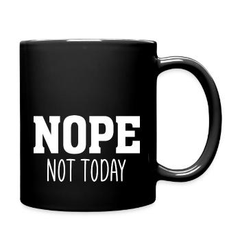 Nope not today - Full Colour Mug - black - Right