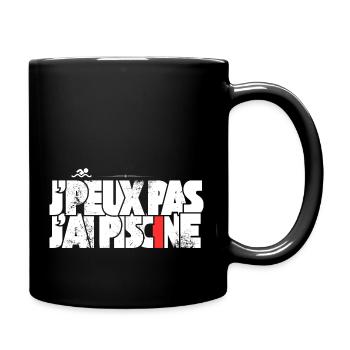 J'peux pas j'ai Piscine - Mug uni - noir - Droite