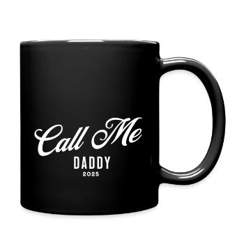 Call Me Daddy 2025 - Dad Gift - Full Colour Mug - black - Right