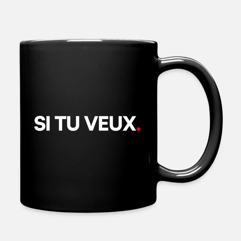 WENN DU WILLST | Minimaler Humorausdruck - Tasse einfarbig - Schwarz