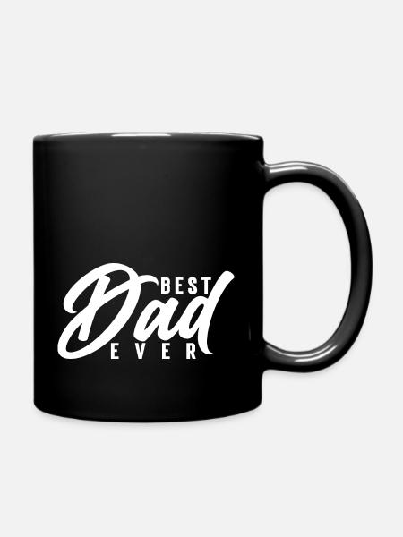 Best Dad ever - Tasse einfarbig - Schwarz