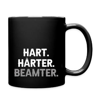 Hart Härter Beamter - Beamten Geschenk - Tasse einfarbig - Schwarz - Rechts