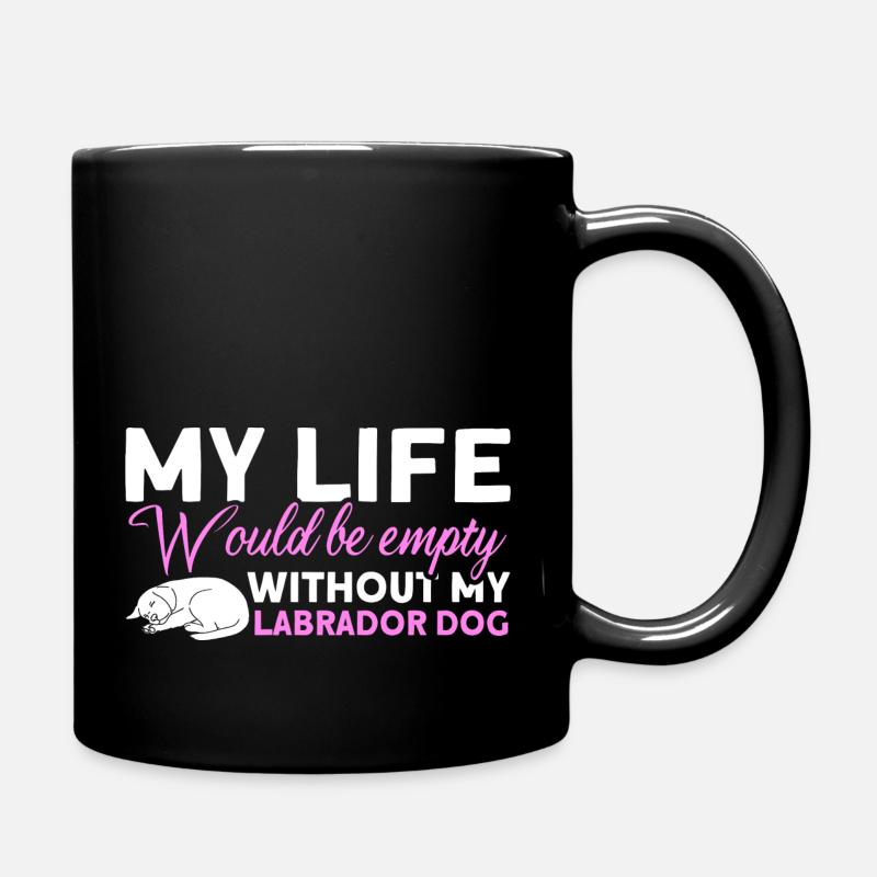 Haustier Labrador Mama Hund Labrador - Tasse einfarbig - Schwarz