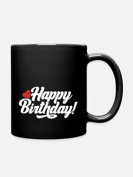 Happy birthday Geburtstag Lieblingsmensch - Tasse einfarbig - Schwarz