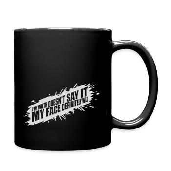 Mon visage le fera certainement - Mug uni - noir - Droite