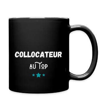 collocateur au top idée cadeau - Mug uni - noir - Droite