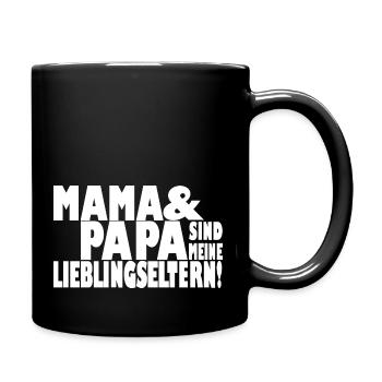 Mama & Papa sind meine Lieblingseltern weiß Spruch - Tasse einfarbig - Schwarz - Rechts