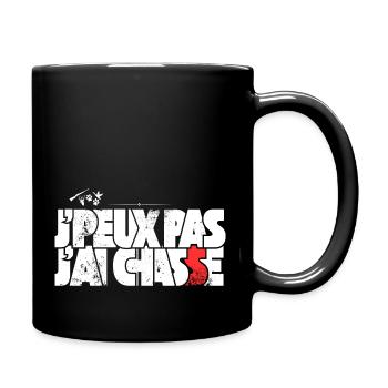 J'peux pas j'ai Chasse - Mug uni - noir - Droite