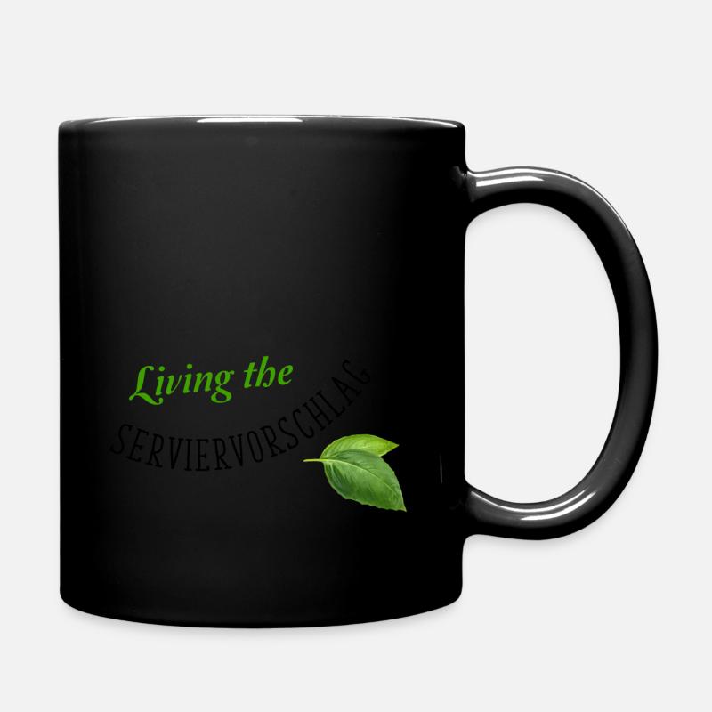 Living the Serviervorschlag - Tasse einfarbig - Schwarz