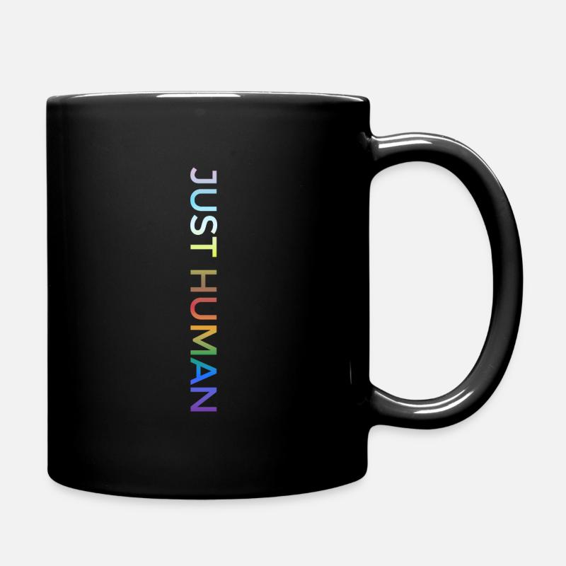 "Just Human" lgbtq, Pride, Regenbogenfarben - Tasse einfarbig - Schwarz