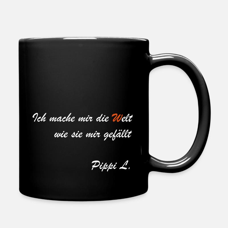 ich mache mir die welt - Tasse einfarbig - Schwarz